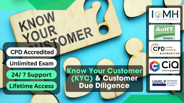 Know Your Customer (KYC) & Customer Due Diligence