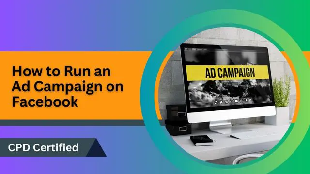 How to Run an Ad Campaign on Facebook