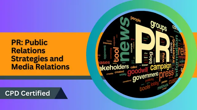 PR: Public Relations Strategies and Media Relations
