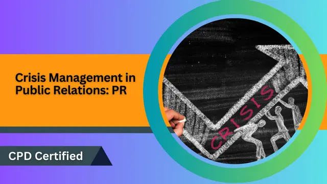 Crisis Management in Public Relations: PR