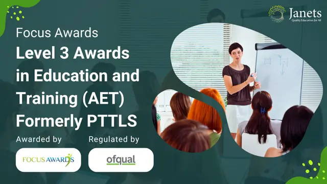 Level 3 Awards in Education and Training (AET) Formerly PTTLS