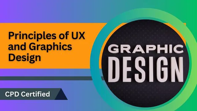 Principles of UX and Graphics Design