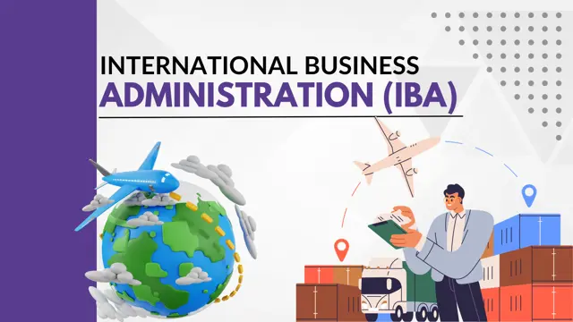 International Business Administration (IBA)