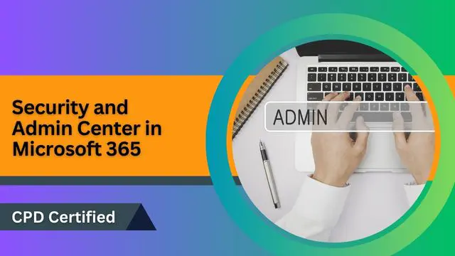 Security and Admin Center in Microsoft 365