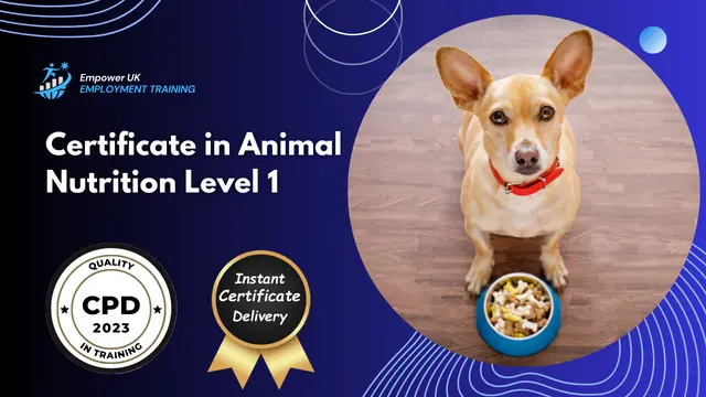 Certificate in Animal Nutrition Level 1