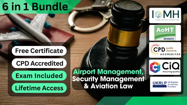 Airport Management, Security Management & Aviation Law