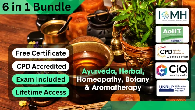 Ayurveda, Herbal, Homeopathy, Botany & Aromatherapy
