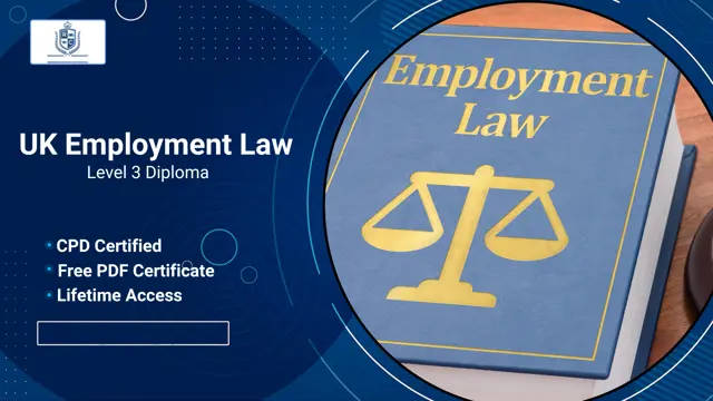 UK Employment Law Level 3 - CPD Certified Diploma