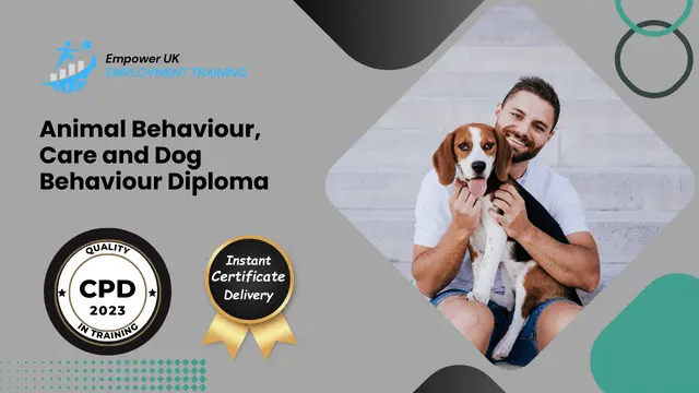 Animal Behaviour, Care and Dog Behaviour Diploma
