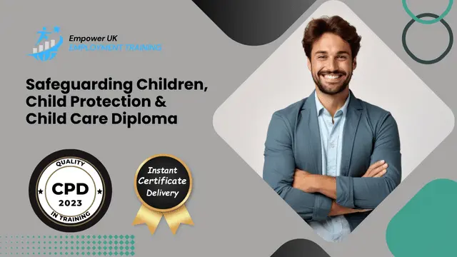 Safeguarding Children, Child Protection & Child Care Diploma
