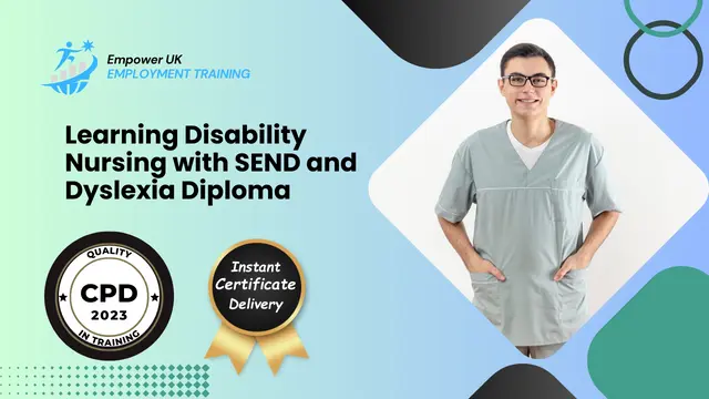 Learning Disability Nursing with SEND and Dyslexia Diploma