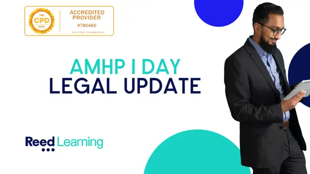 AMHP 1 day Legal update and Refresher Professional Training Course