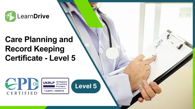 Care: Care Planning and Record Keeping Certificate - Level 5