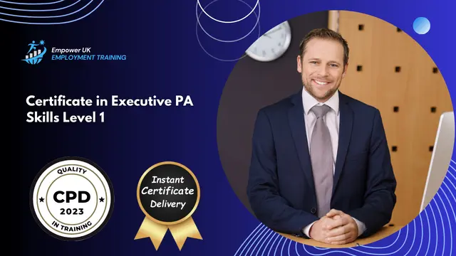 Certificate in Executive PA Skills Level 1
