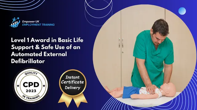 Level 1 Award in Basic Life Support & Safe Use of an Automated External Defibrillator