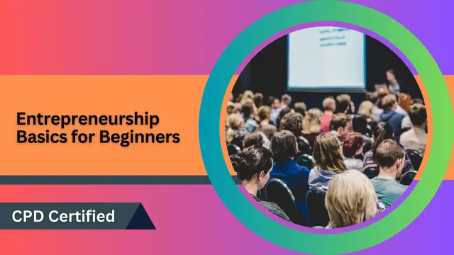 Entrepreneurship Basics for Beginners