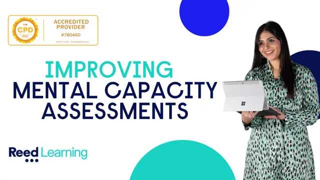 Improving Mental Capacity Assessments Training Course