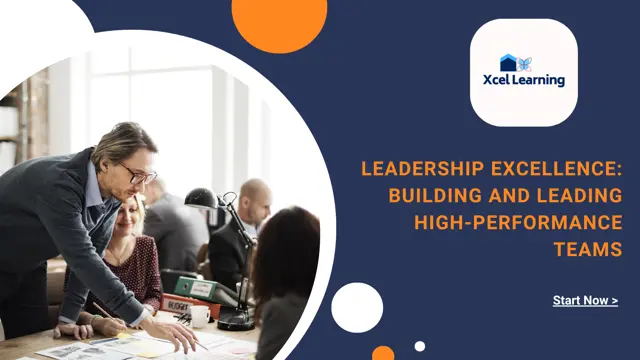 Leadership Excellence: Building & Leading High-Performance Teams