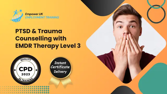 PTSD & Trauma Counselling with EMDR Therapy Level 3
