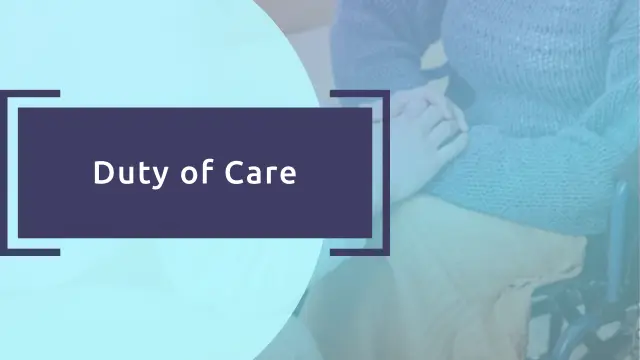 Duty of Care (in adult care)