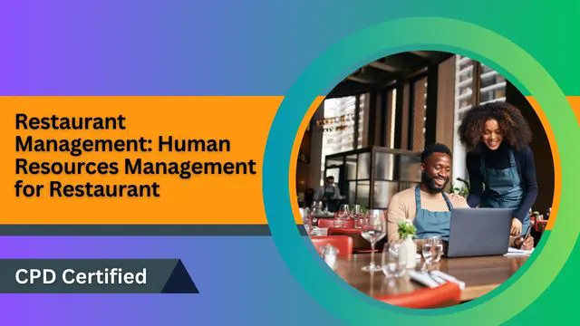 Restaurant Management: Human Resources Management for Restaurant 