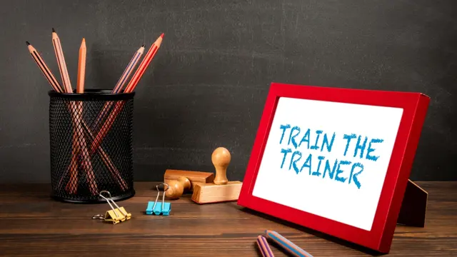 Train the Trainer level 1 & 2