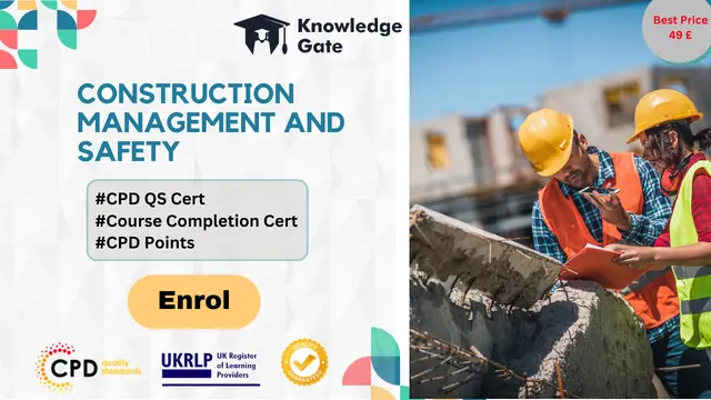 Construction Management and Safety