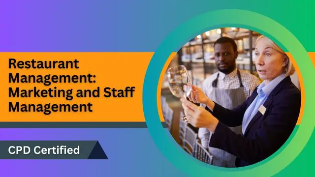 Restaurant Management: Marketing and Staff Management