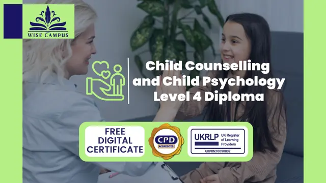 Child Counselling and Child Psychology Level 4 Diploma
