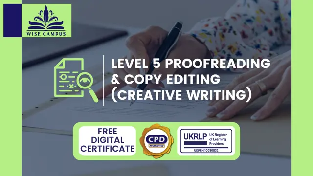 Level 5 Proofreading & Copy Editing (Creative Writing) - CPD Certified