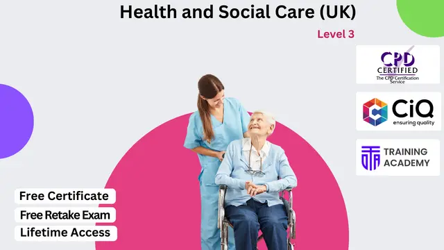 Level 3 Diploma in Health and Social Care (UK)