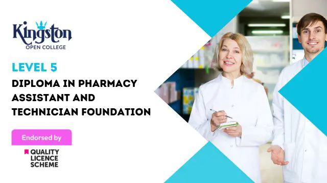 Diploma in Pharmacy Assistant and Technician Foundation - Level 5 (QLS Endorsed)