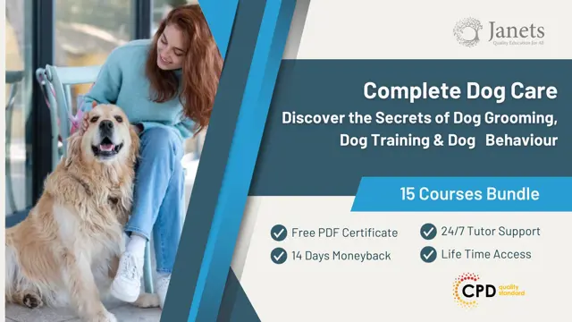 Complete Dog Care: Discover the Secrets of Dog Grooming, Dog Training & Dog Behaviour