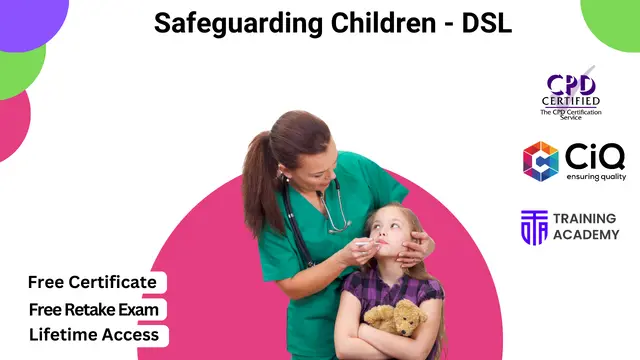 Safeguarding Children Level 3 - Also Known as Designated Safeguarding Lead (DSL)