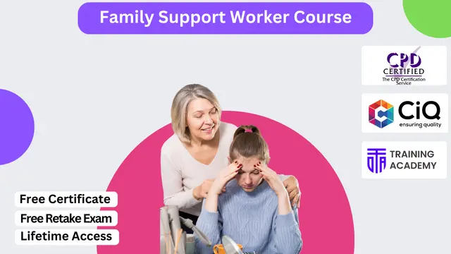 Diploma in Family Support Worker at CPD Level 3