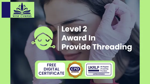 Level 2 Award In Provide Threading