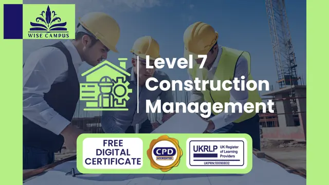 Construction Management Level 3, 5 & 7