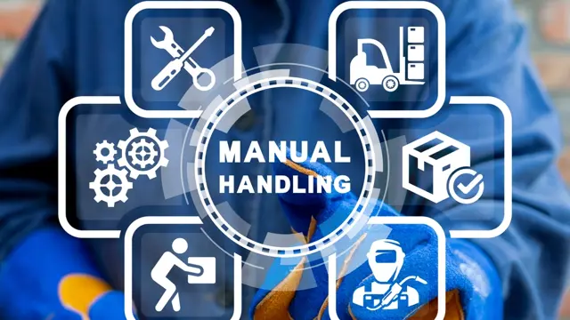 Manual Handling in the Workplace