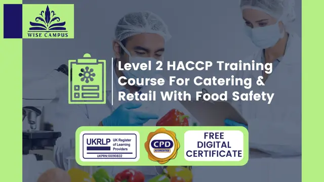 Level 2 HACCP Training Course For Catering & Retail With Food Safety