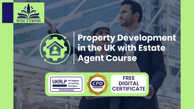 Property Development in the UK with Estate Agent Course