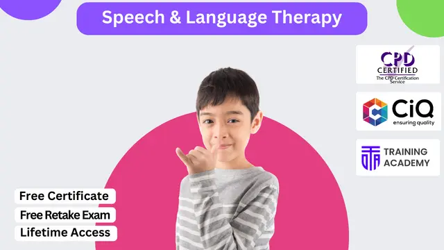 Speech & Language Therapy - Level 3 CPD Accredited Course