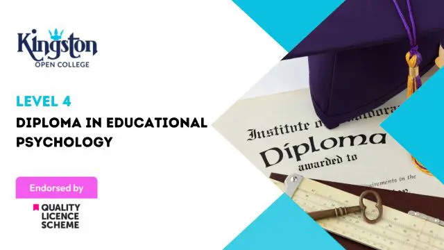 Diploma in Educational Psychology  -Level 4 ( QLS Endorsed)