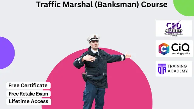 Traffic Marshal (Banksman) - Level 3 Advanced Diploma