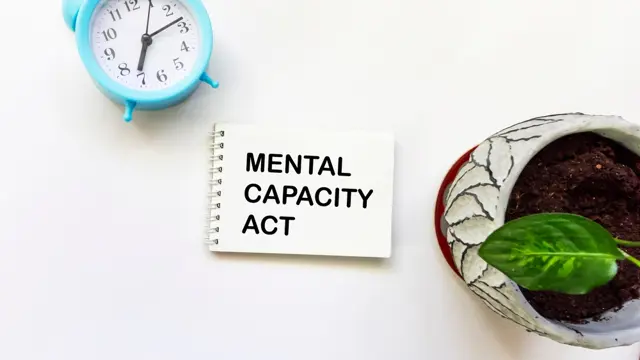 Level 5 Mental Capacity Act (MCA)