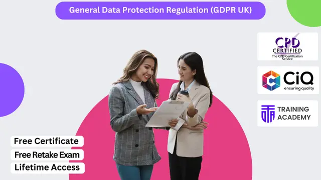 General Data Protection Regulation (GDPR UK)