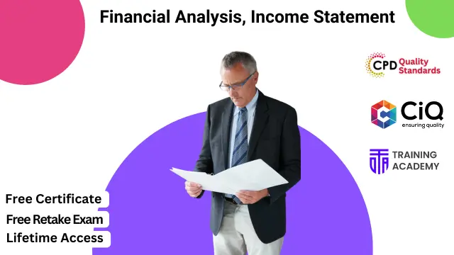 Financial Analysis, Income Statement, Cash Flow, Balance Sheet & Financial Reporting
