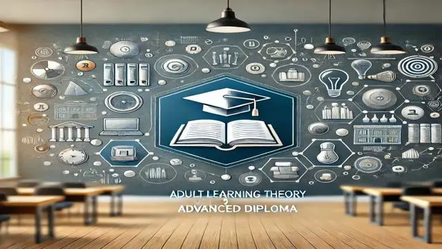 Adult Learning Theory Level 3 Advanced Diploma