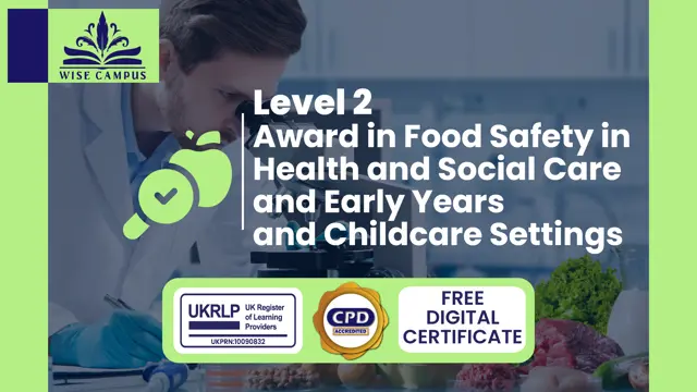 Level 2 Award in Food Safety in Health and Social Care & Early Years & Childcare Settings