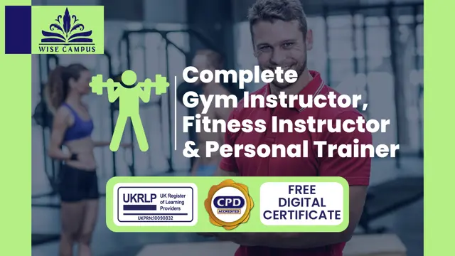 Complete Gym Instructor, Fitness Instructor & Personal Trainer CPD Accredited