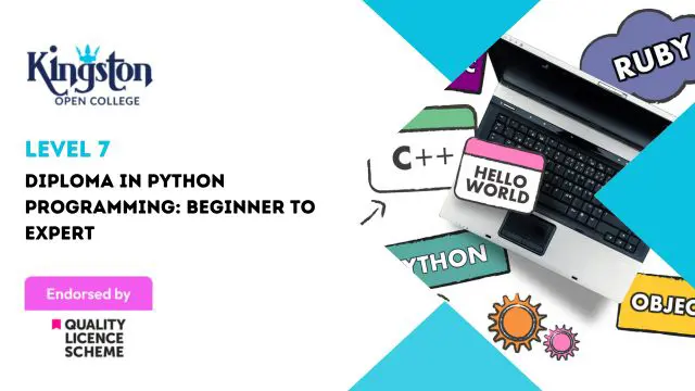 Diploma in Python Programming: Beginner To Expert -Level 7 ( QLS Endorsed)